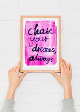 Chase Your Dreams